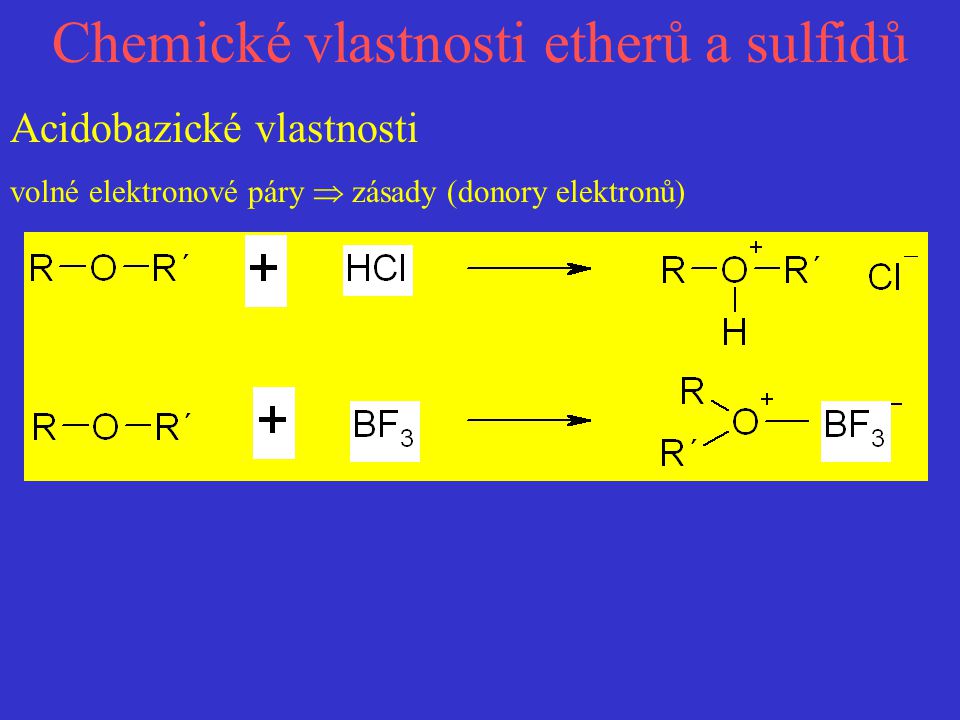 Chemické vlastnosti etherů a sulfidů
