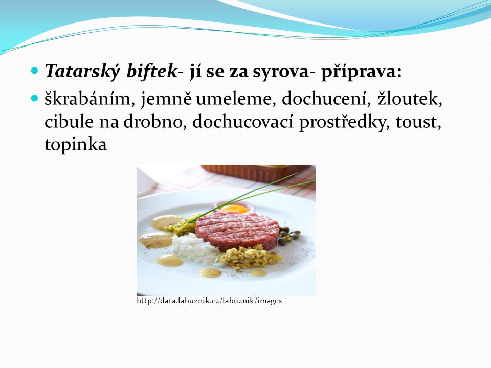 Tatarský biftek- jí se za syrova- příprava: