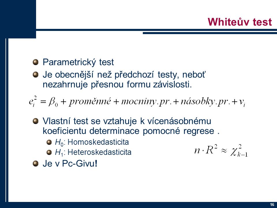Whiteův test Parametrický test