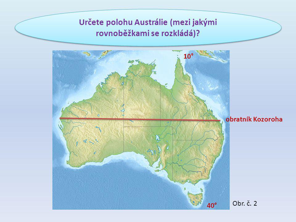 Určete polohu Austrálie (mezi jakými rovnoběžkami se rozkládá)