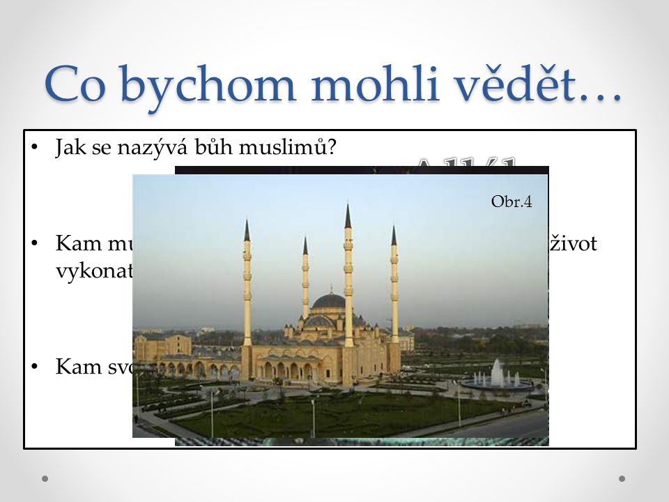 Co bychom mohli vědět… Alláh Mekka Mešita Jak se nazývá bůh muslimů