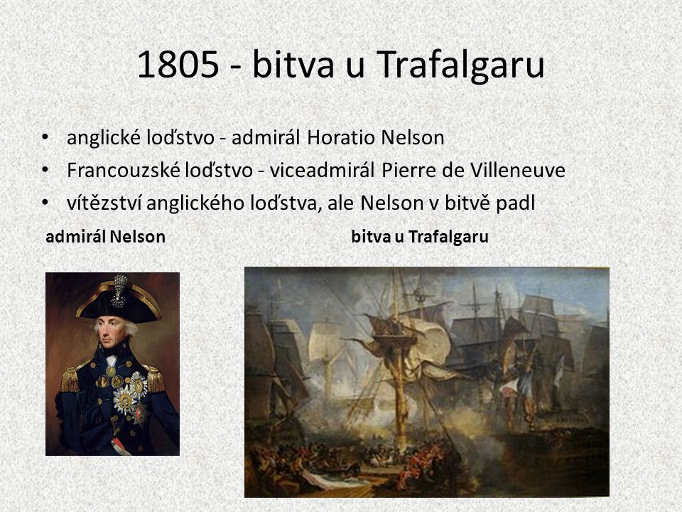 bitva u Trafalgaru anglické loďstvo - admirál Horatio Nelson