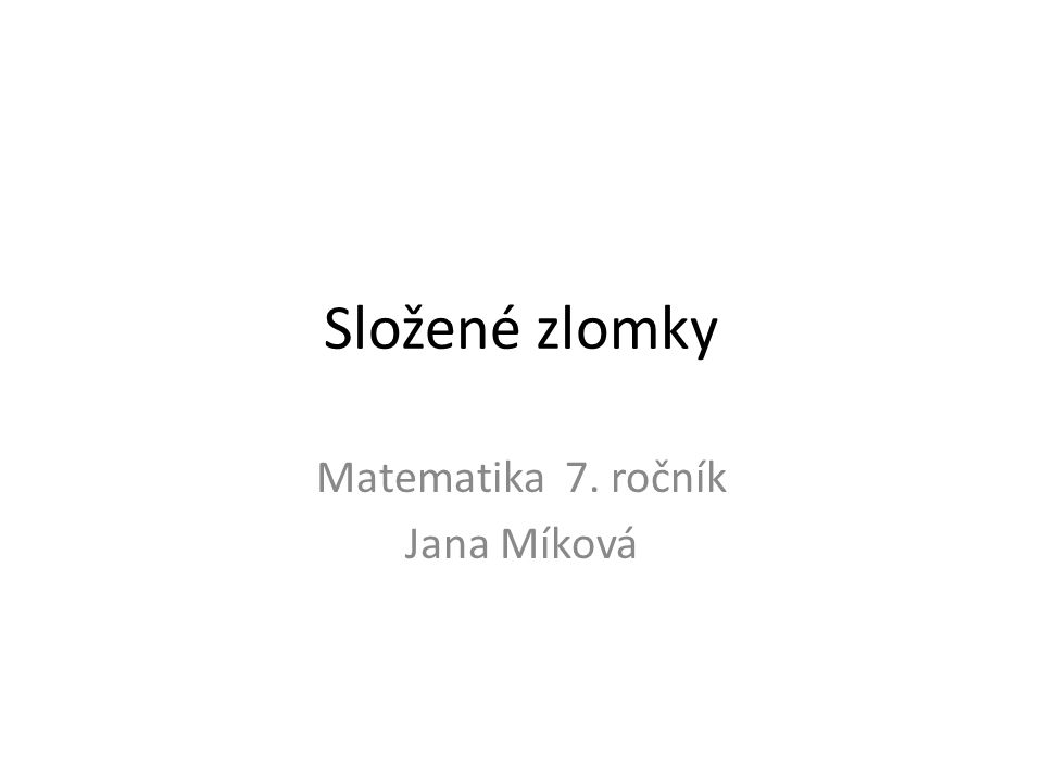 Matematika 7. ročník Jana Míková