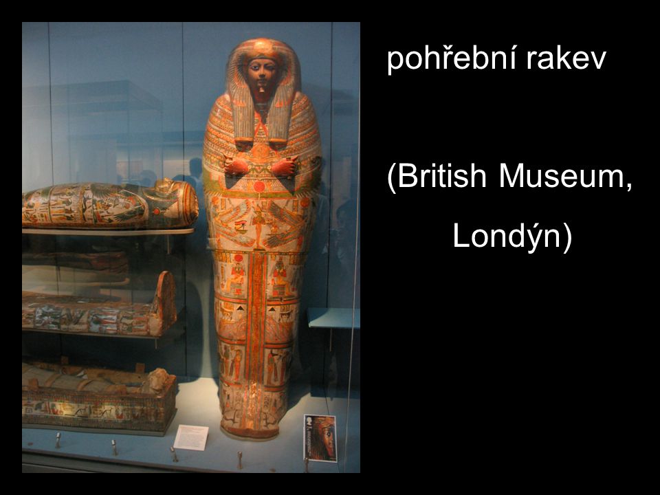 pohřební rakev (British Museum, Londýn)