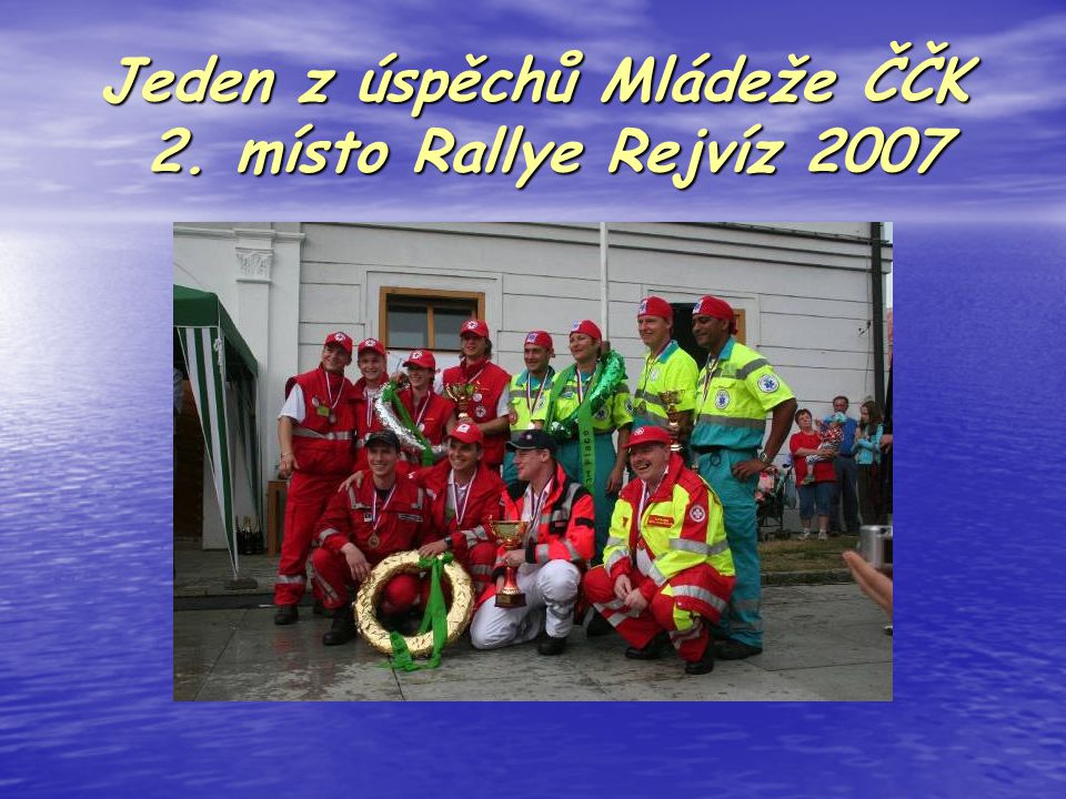 Jeden z úspěchů Mládeže ČČK 2. místo Rallye Rejvíz 2007