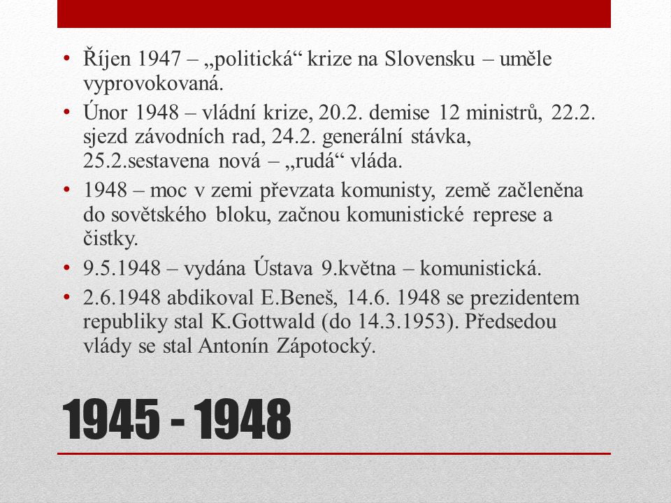 Říjen 1947 – „politická krize na Slovensku – uměle vyprovokovaná.
