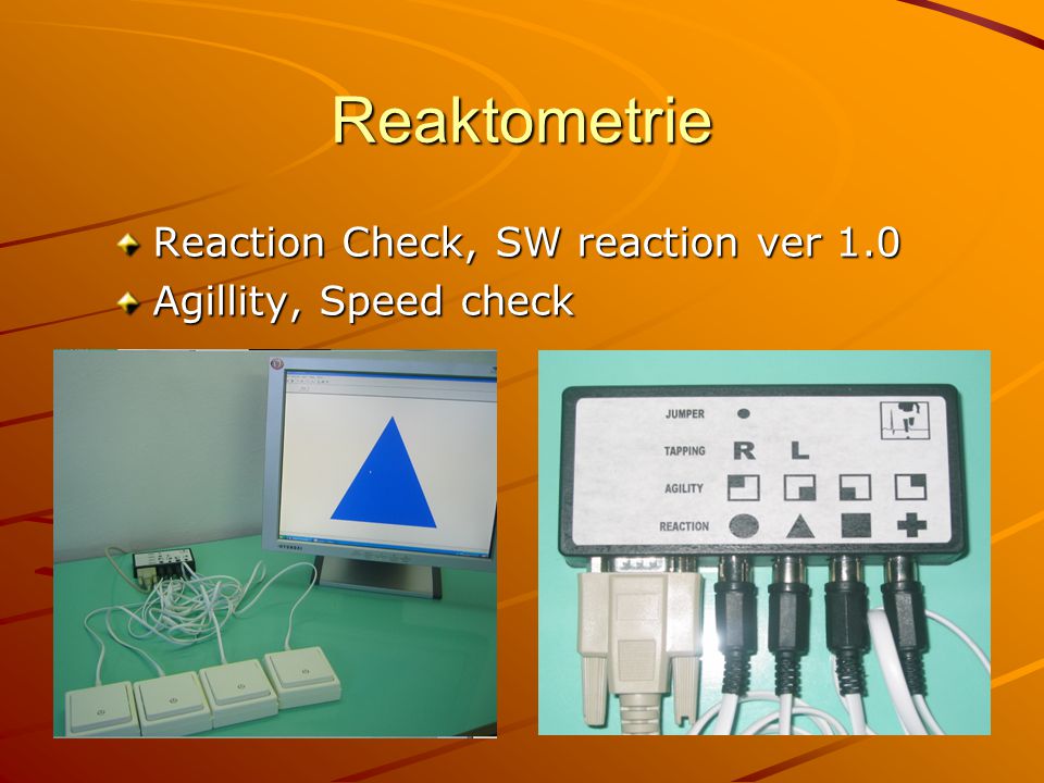 Reaktometrie Reaction Check, SW reaction ver 1.0 Agillity, Speed check