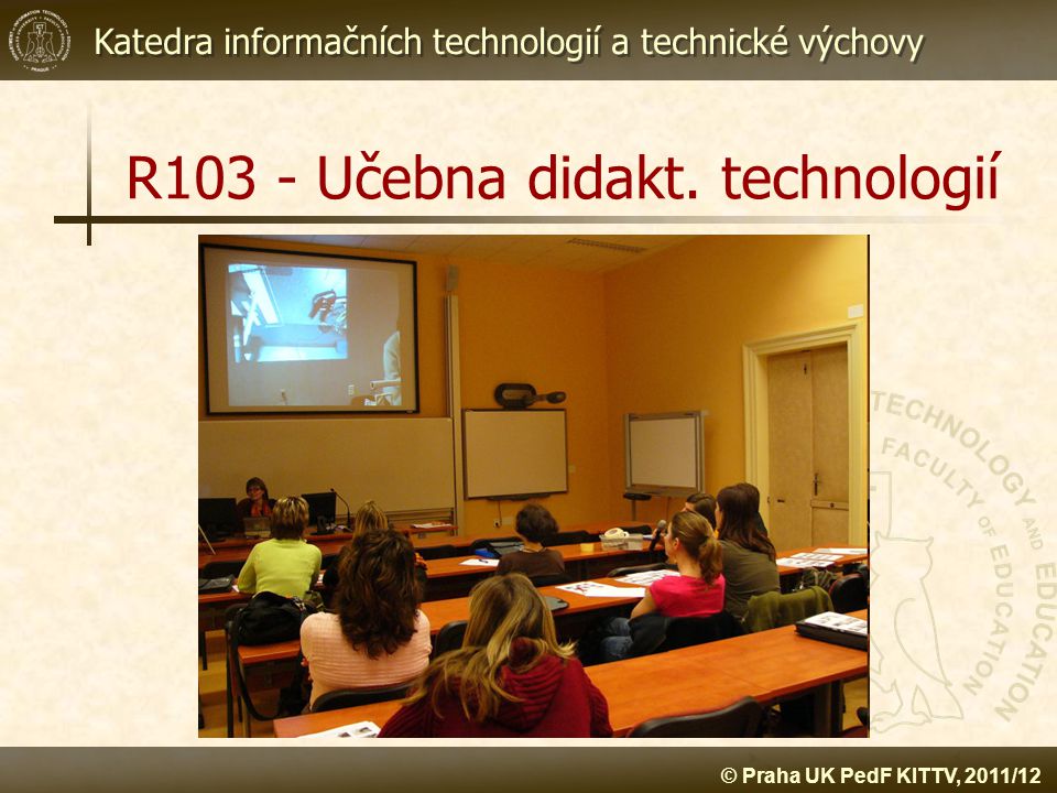 R103 - Učebna didakt. technologií