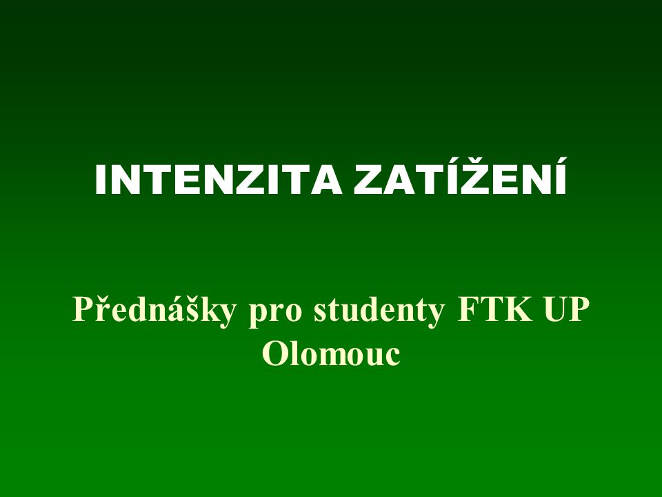 Přednášky pro studenty FTK UP Olomouc