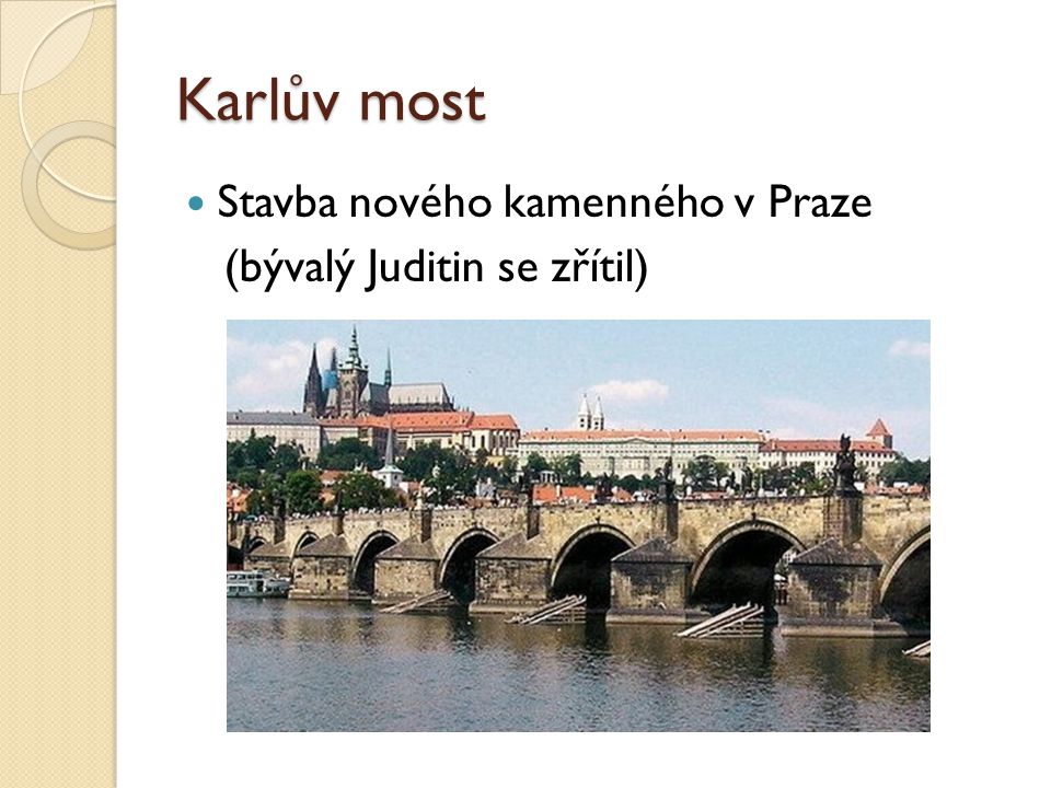 Karlův most Stavba nového kamenného v Praze (bývalý Juditin se zřítil)