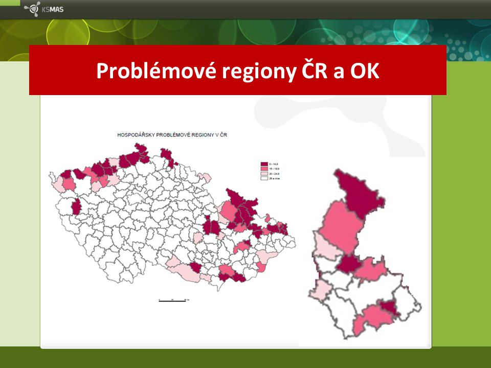 Problémové regiony ČR a OK