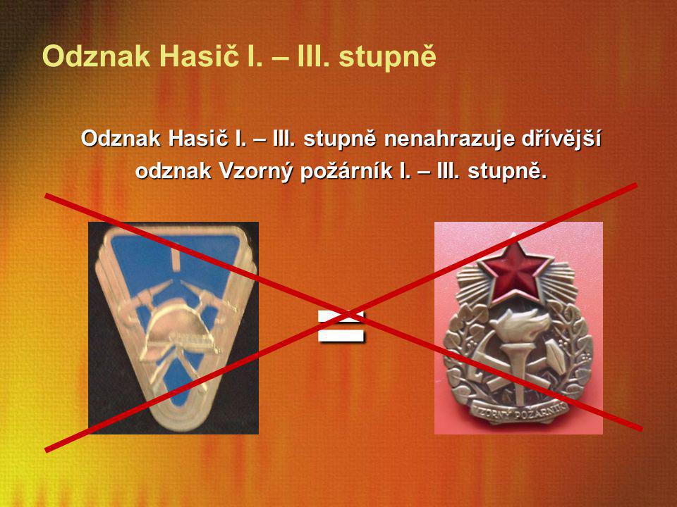Odznak Hasič I. – III. stupně