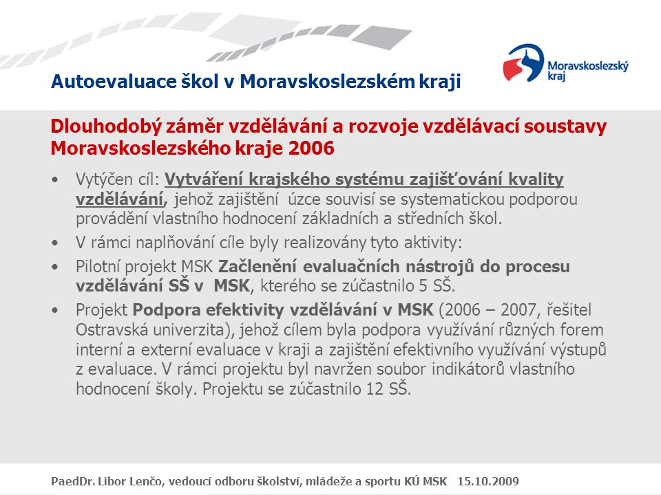 Dlouhodobý záměr vzdělávání a rozvoje vzdělávací soustavy Moravskoslezského kraje 2006