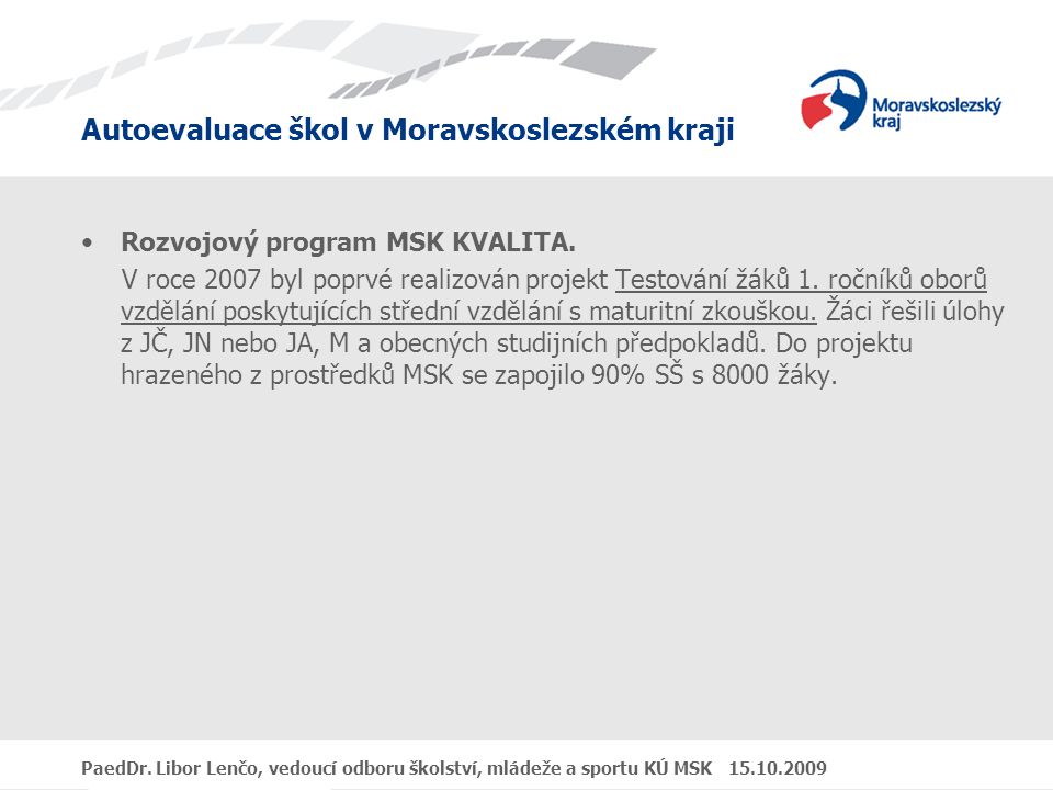 Rozvojový program MSK KVALITA.