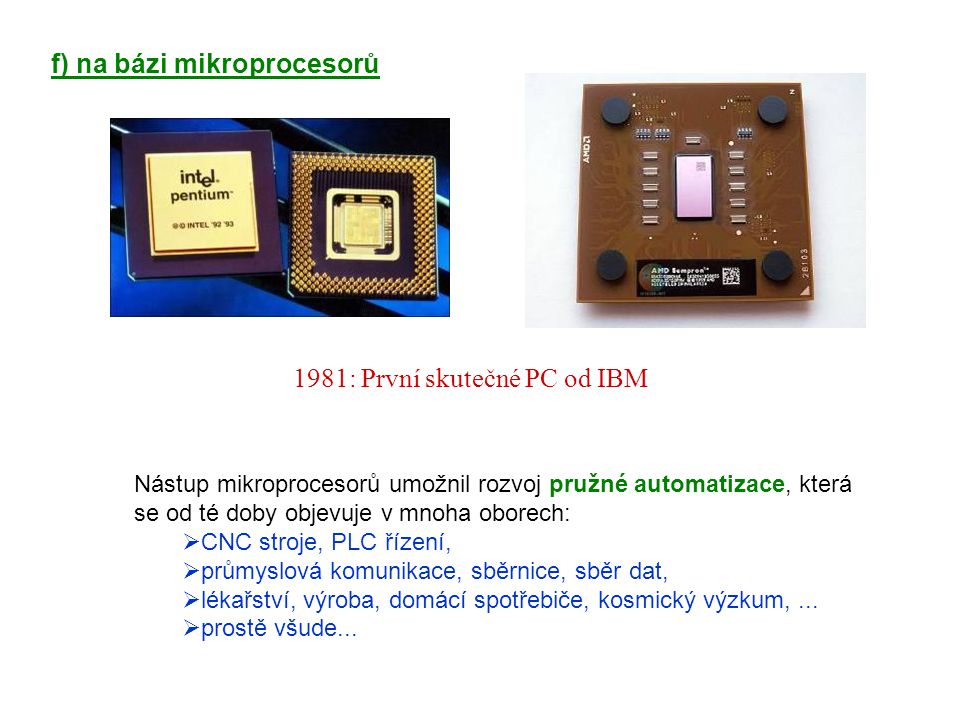 f) na bázi mikroprocesorů