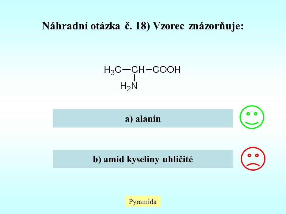 Náhradní otázka č. 18) Vzorec znázorňuje: b) amid kyseliny uhličité