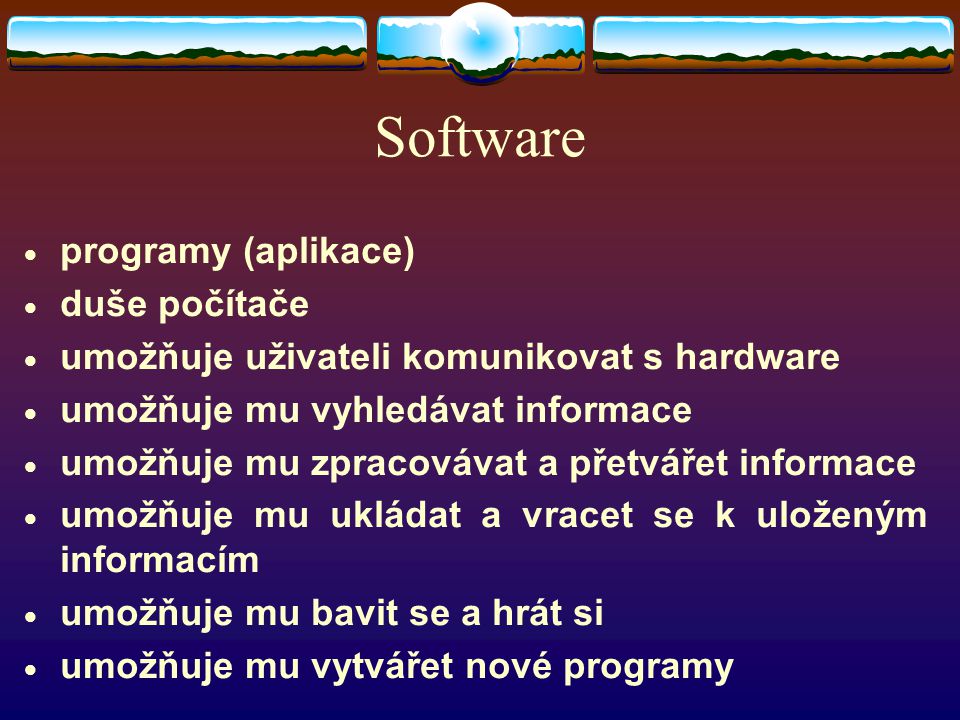 Software programy (aplikace) duše počítače