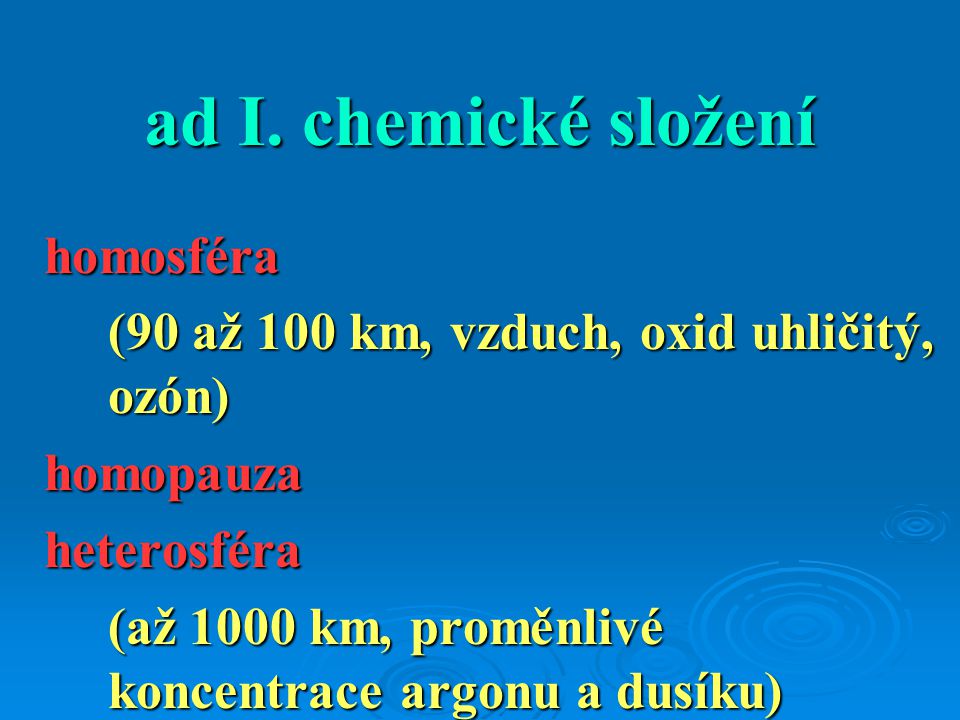 ad I. chemické složení homosféra