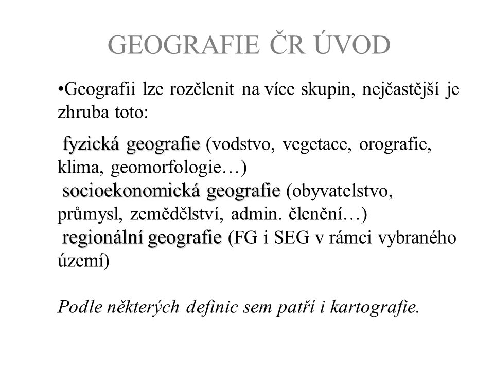 GEOGRAFIE ČR ÚVOD