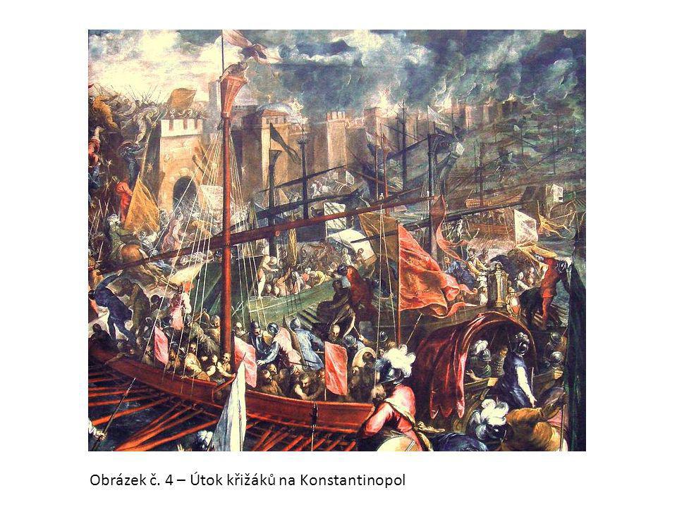 Obrázek č. 4 – Útok křižáků na Konstantinopol