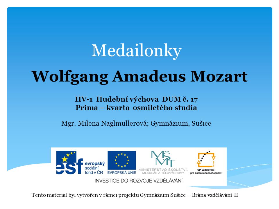 Medailonky Wolfgang Amadeus Mozart HV-1 Hudební výchova DUM č. 17