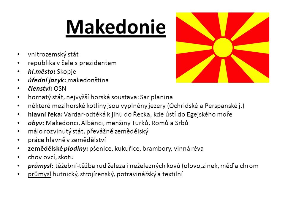 Makedonie vnitrozemský stát republika v čele s prezidentem