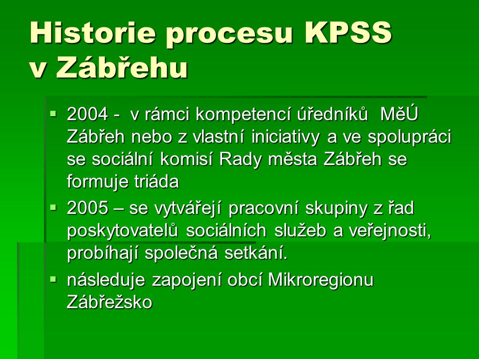 Historie procesu KPSS v Zábřehu