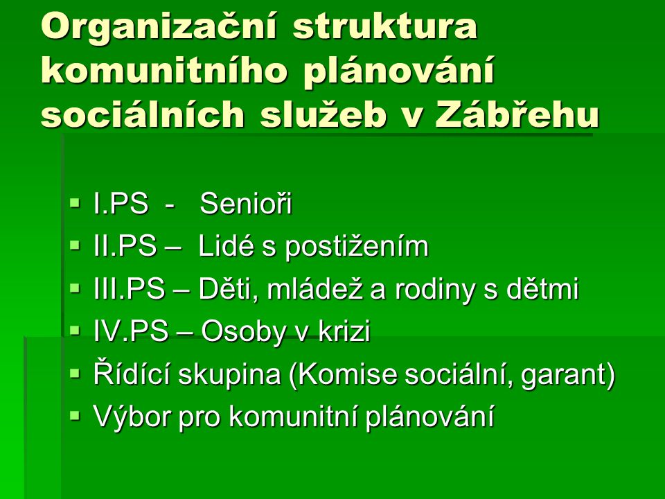 Organizační struktura komunitního plánování sociálních služeb v Zábřehu