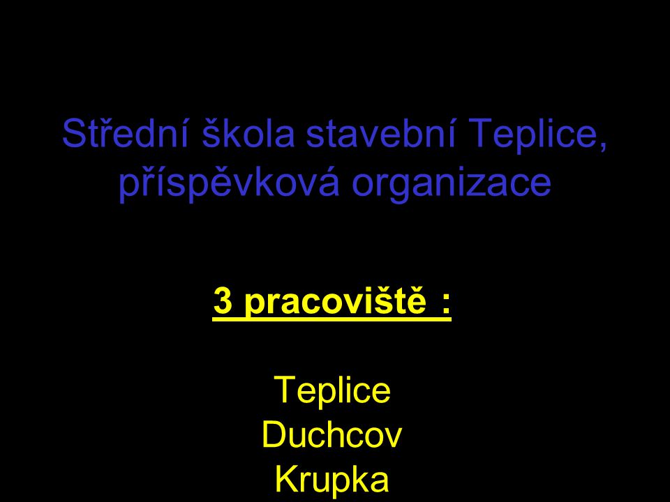 Střední škola stavební Teplice, příspěvková organizace