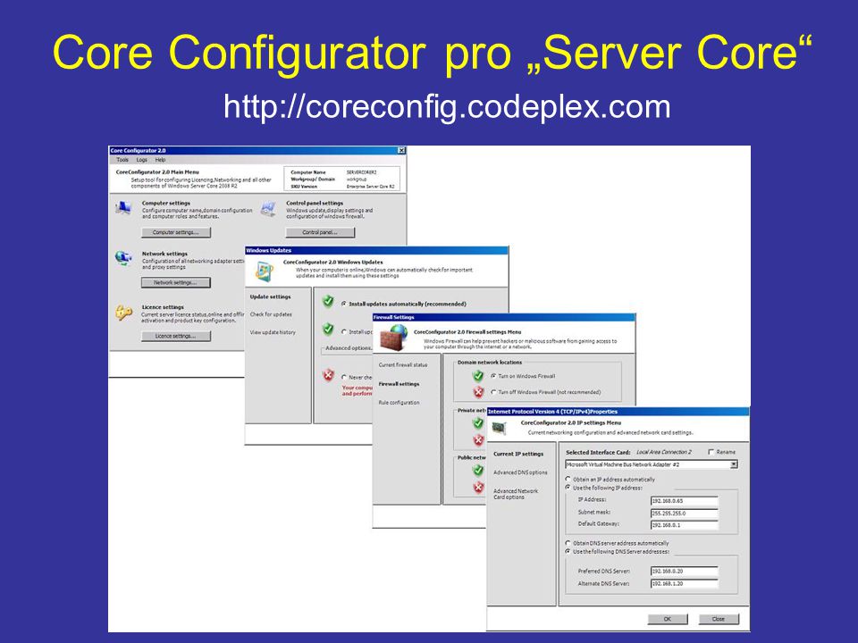 Core configuration