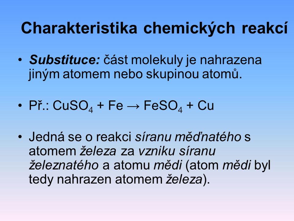 Charakteristika chemických reakcí