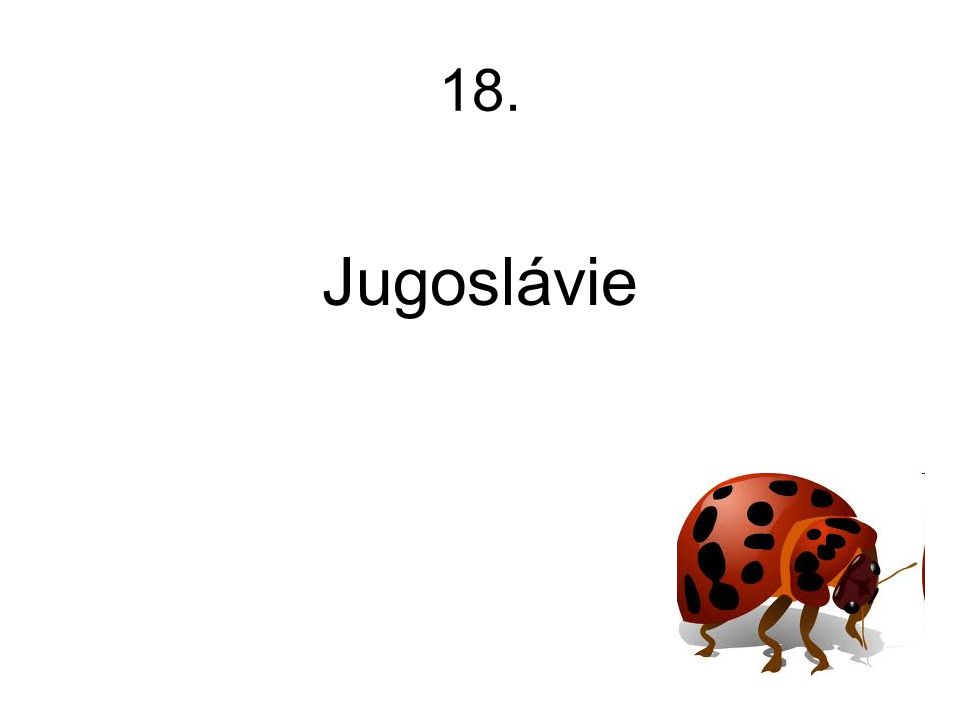 18. Jugoslávie