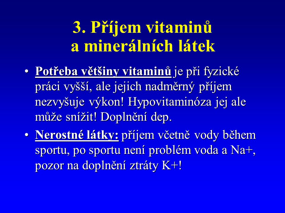 3. Příjem vitaminů a minerálních látek