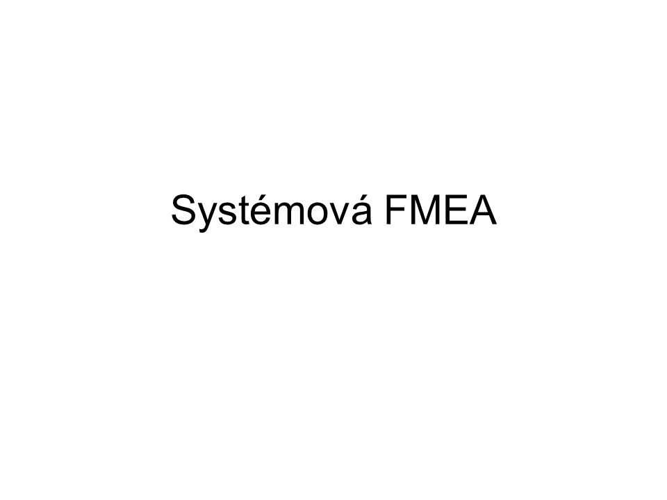 Systémová FMEA