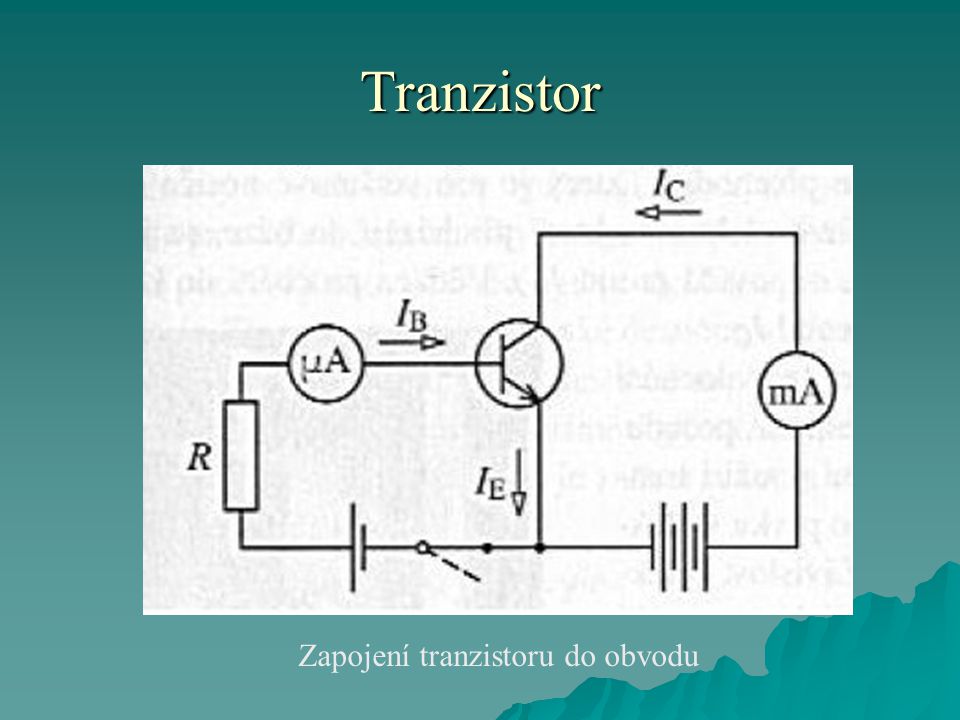 Zapojení tranzistoru do obvodu
