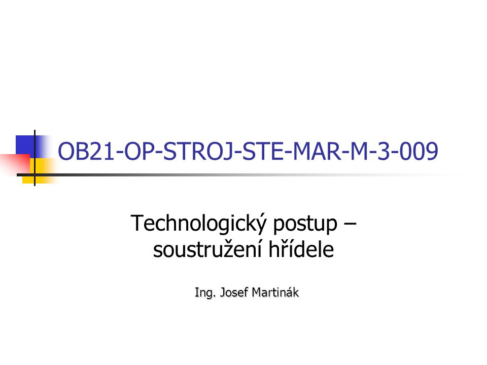 OB21-OP-STROJ-STE-MAR-M-3-009