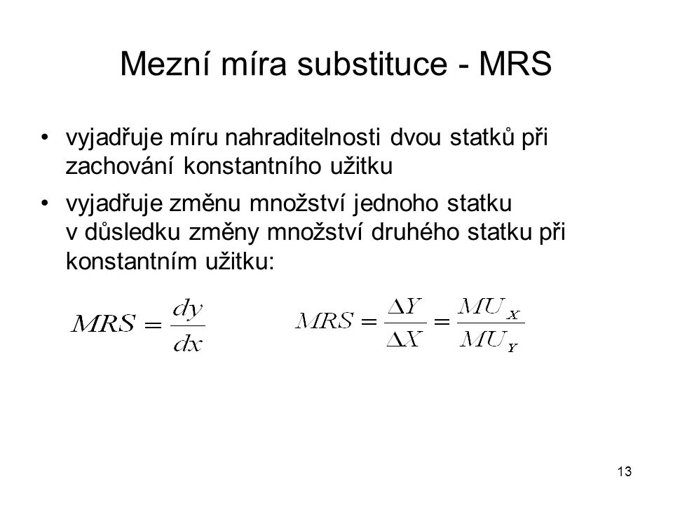 Mezní míra substituce - MRS
