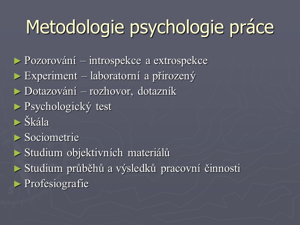 Metodologie psychologie práce