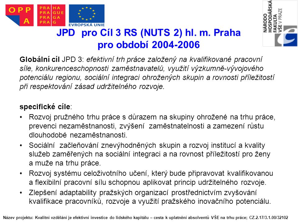 JPD pro Cíl 3 RS (NUTS 2) hl. m. Praha