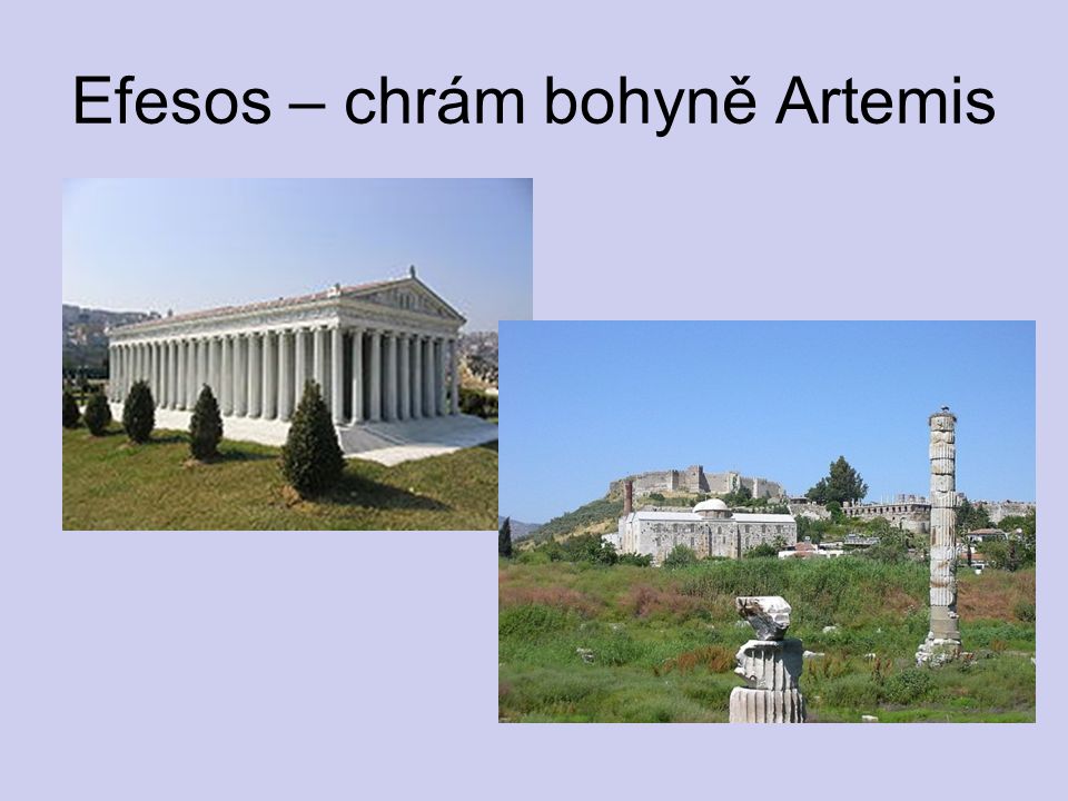 Efesos – chrám bohyně Artemis