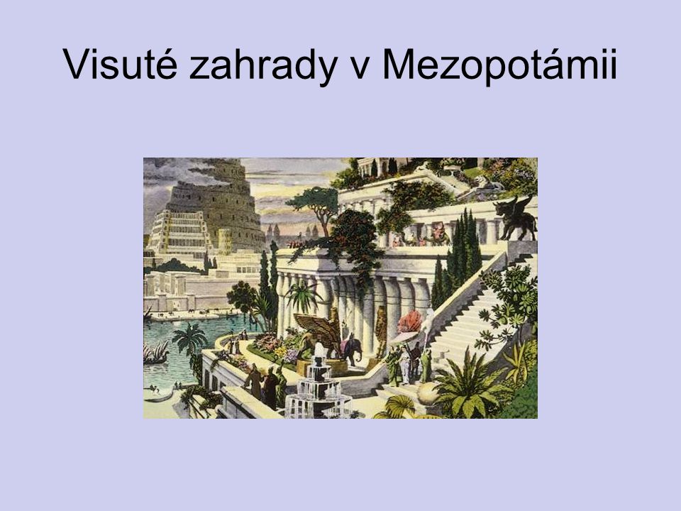 Visuté zahrady v Mezopotámii