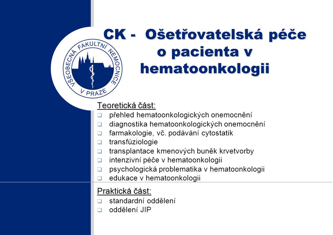 CK - Ošetřovatelská péče o pacienta v hematoonkologii