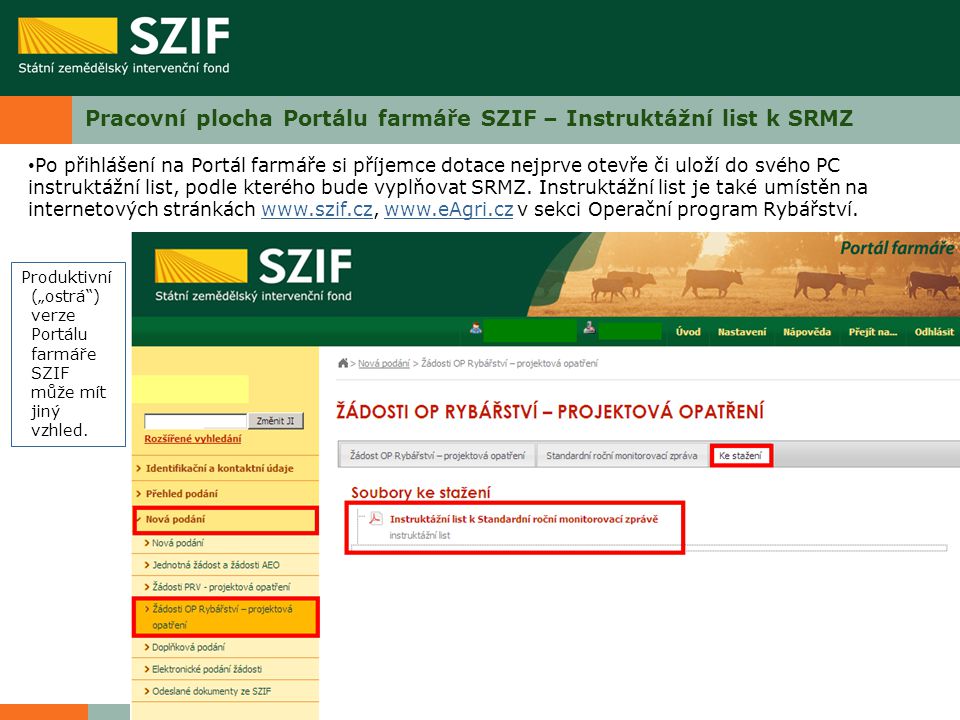 Pracovní plocha Portálu farmáře SZIF – Instruktážní list k SRMZ