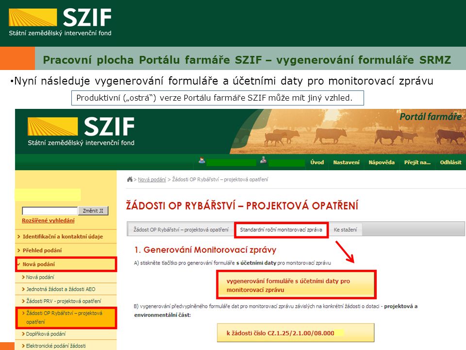 Pracovní plocha Portálu farmáře SZIF – vygenerování formuláře SRMZ