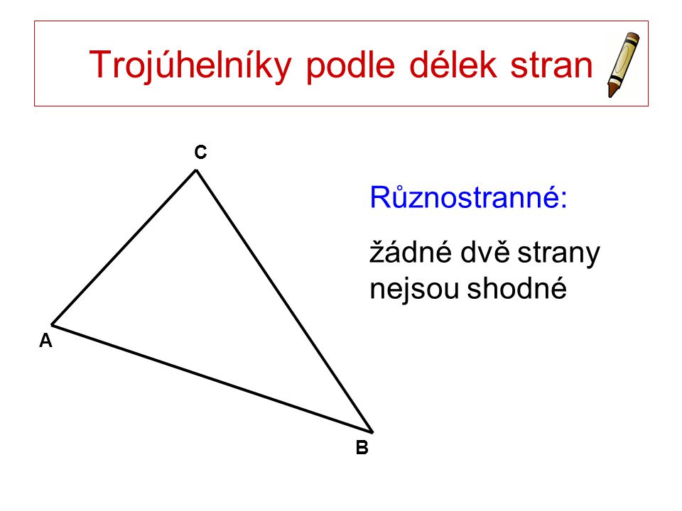 Trojúhelníky podle délek stran