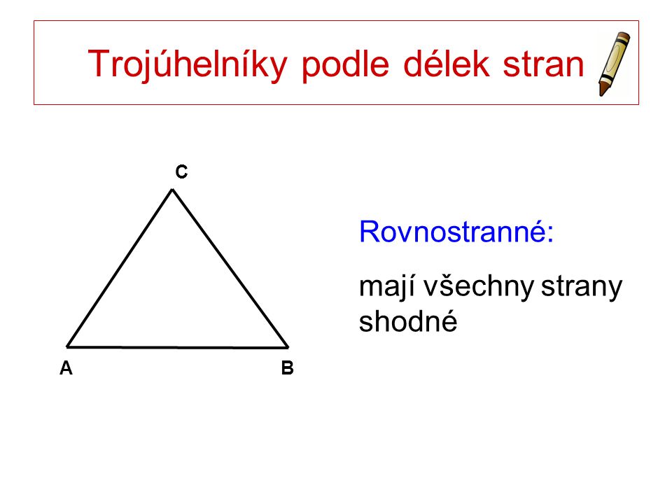 Trojúhelníky podle délek stran