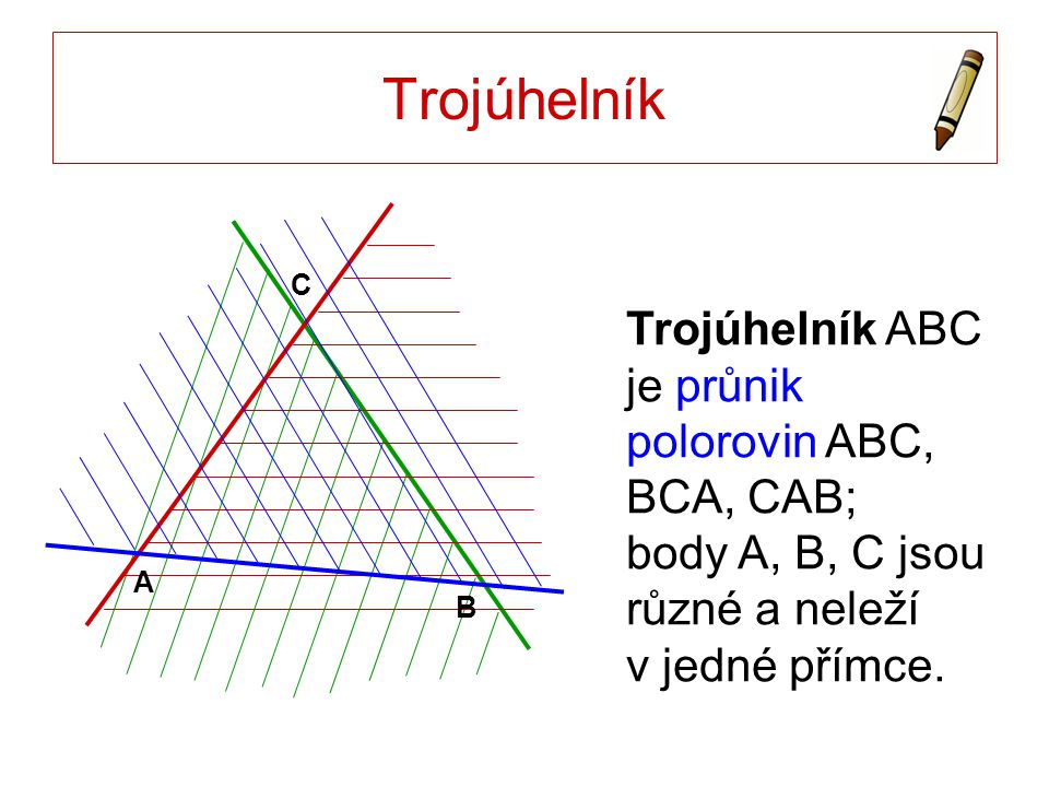 Trojúhelník A. B. C.