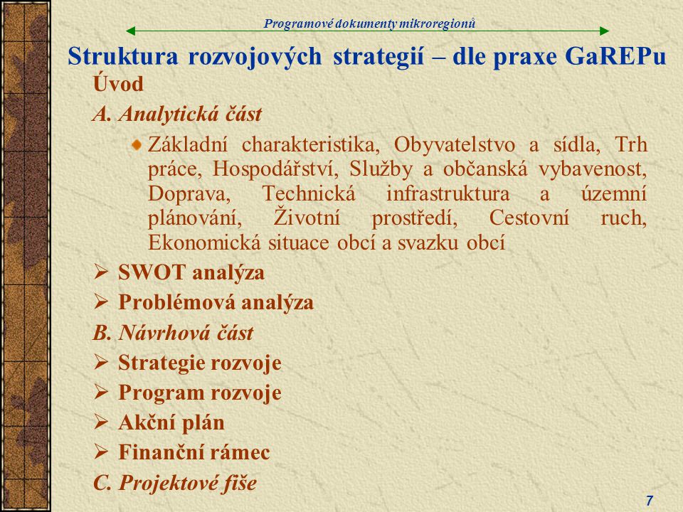 Struktura rozvojových strategií – dle praxe GaREPu