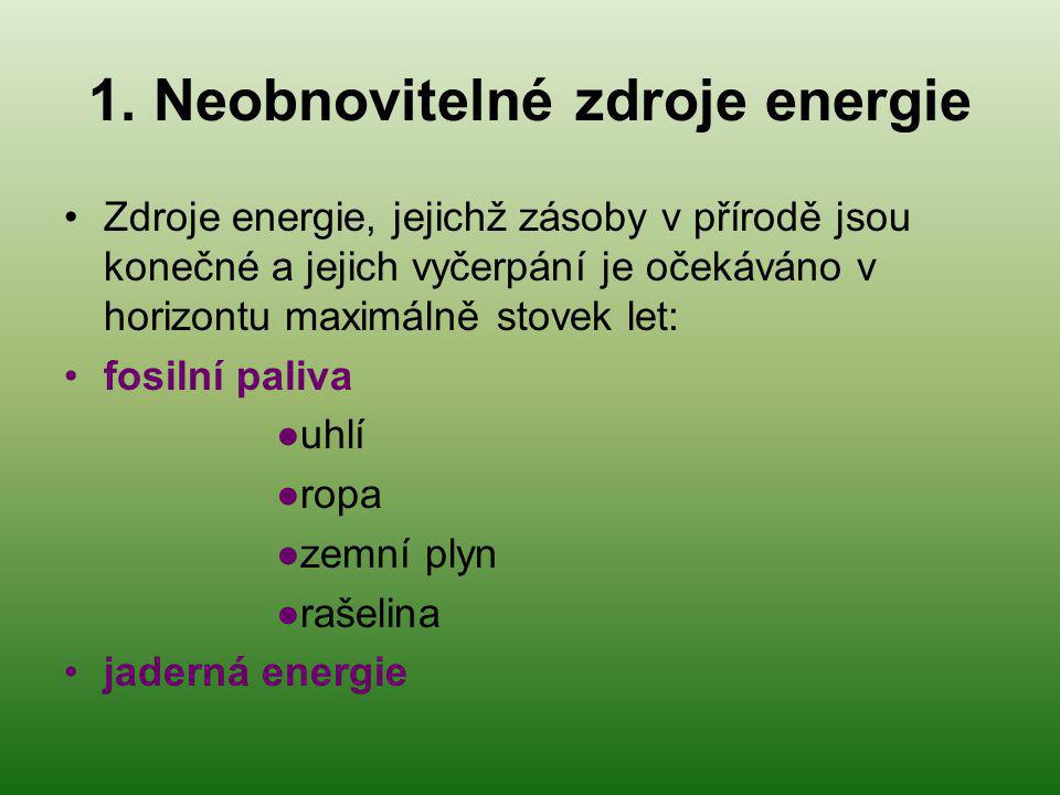 1. Neobnovitelné zdroje energie