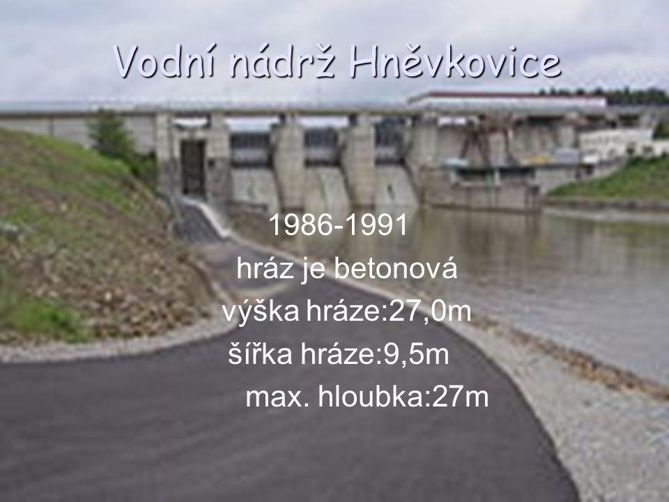 Vodní nádrž Hněvkovice